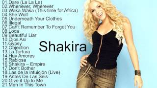 Shakira All Songs 2017 || Shakira Greatest Hits Playlist [Music In The World]