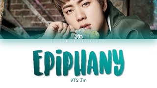 BTS Jin - 'Intro: Epiphany' Lyrics (Color Coded Han|Rom|Eng)