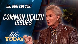 Dr. Don Colbert: Common Health Issues (LIFE Today)