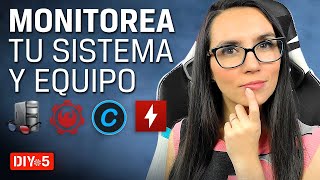 ¿Cómo monitorear tu PC? - DiY en 5