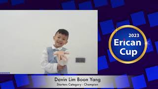 Erican Cup 2023 - Starters Category Champion - Davin Lim Boon Yang