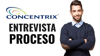 Proceso de entrevista de Concentrix