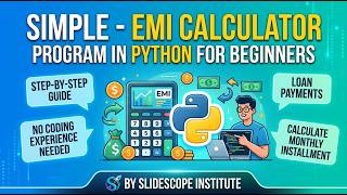 Simple - EMI Calculator Program in Python for Beginners