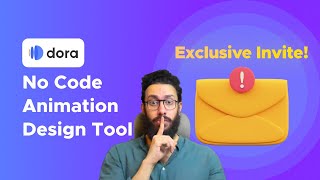 Dora No Code Design Tool - Exclusive Invite!