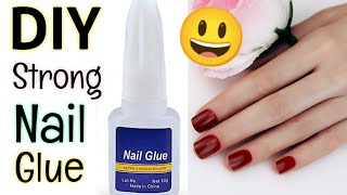 Diy Strong Nail Glue That Last! Diy Nail Art Kit 💓 Homemade Super Strong Nail Glue! DIY Fake Nails 💕