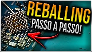 Como Fazer Reballing Passo a Passo! (Muito Fácil Assim)