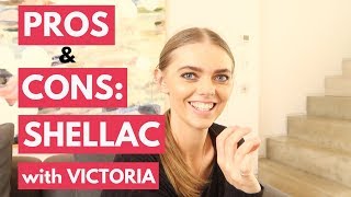 Pros & Cons: Shellac Manicures with Victoria