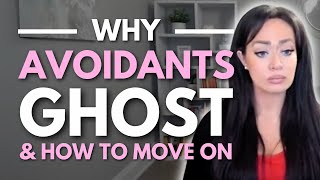 Why Do Avoidant Attachment Styles Ghost And How to Move On!