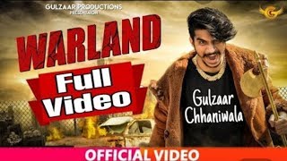 Warland full video song | gulzaar channiwala | #Warland | full song | #Gulzaar_channiwala new song