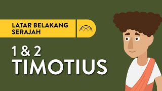 Latar Belakang Sejarah Kitab 1 & 2 Timotius