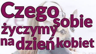 Partia Razem: Czego sobie życzymy na dzień kobiet?