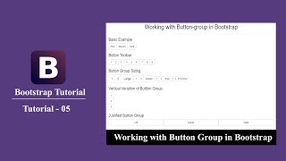 Bootstrap tutorial 5 - How to use button group class in bootstrap?