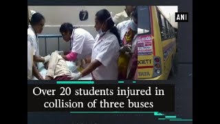 Over 20 students injured in collision of three buses - Andhra Pradesh News