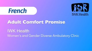 Adult Comfort Promise - Women's \u0026 Gender Diverse Ambulatory Clinic (PL 1344) - French