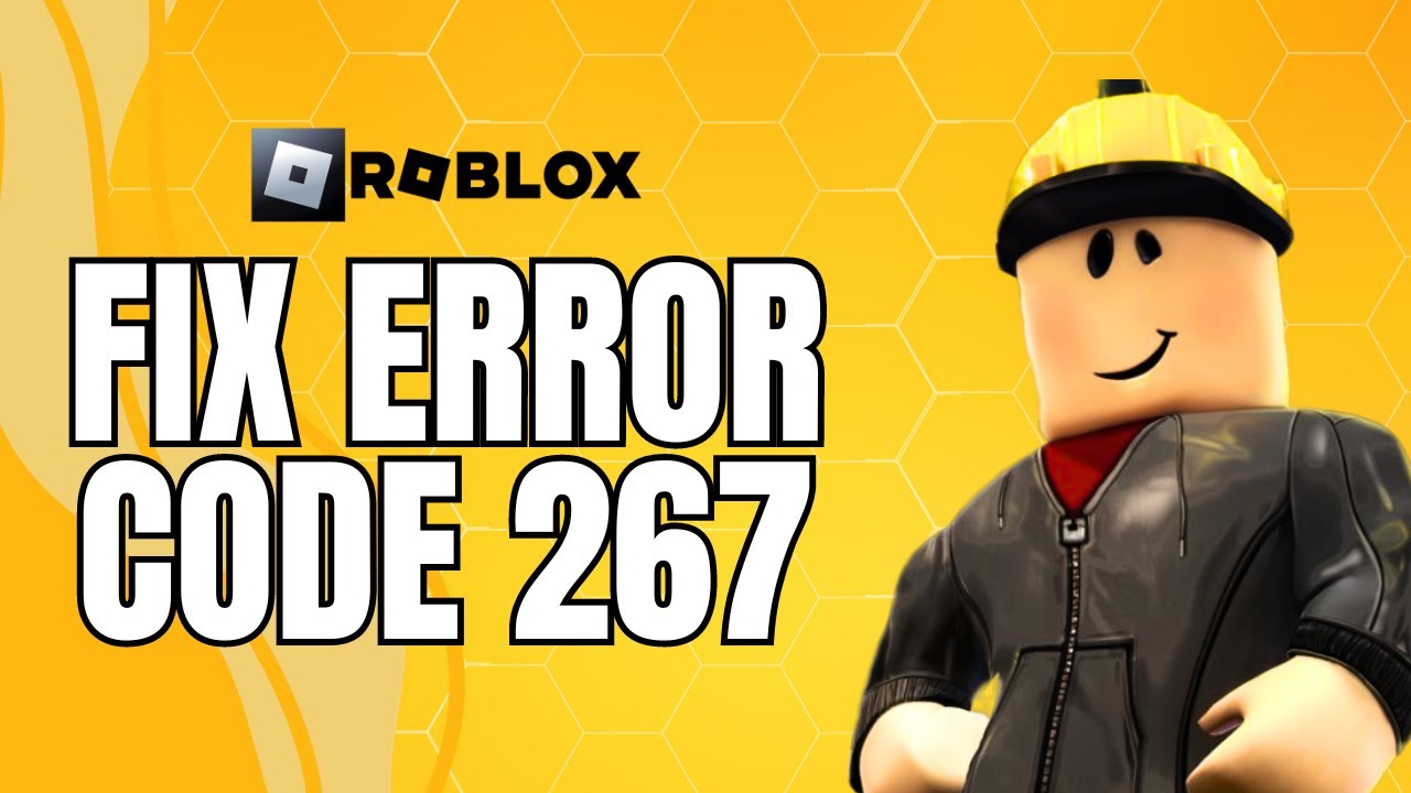 How To Fix Error Code 267 Roblox (2024) Quick Guide - YouTube