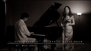 Lydia BaoBao - You'll never know｜拍一