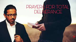 Powerful Prayers for total deliverance from Demons and Evil Spirits