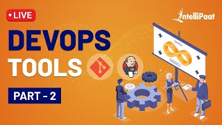 DevOps Tools | GIT Tutorial For Beginners | Jenkins Tutorial for Beginners | Intellipaat