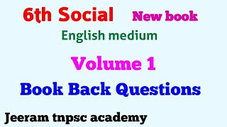 6th Social New Book  English medium Volume 1 / Term 1 Book Back Question || Jeeram Tnpsc Academy