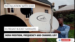 EUTELSAT 16 EAST SATELLITE: DISH POSITION, FREQUENCY AND CHANNEL LIST