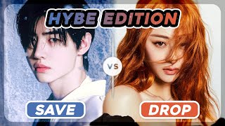 ✨SAVE ONE DROP ONE HYBE SONGS EDITION✨ [40+ ROUNDS]