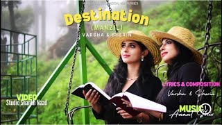 Manzil (Destination)| Official Video |Varsha\u0026Sherin | Gospel rap song