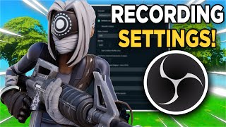 The BEST OBS Settings to Record Smooth Fortnite Videos! - Best OBS Recording Settings!