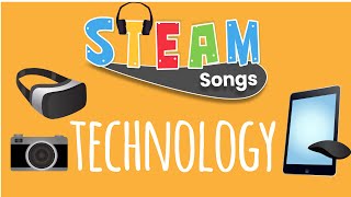 Technology Song | Song for Kids | STEAM
