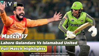 Lahore Qalandars Vs Islamabad United | Full Match Highlights | Match 17 | HBL PSL 2020