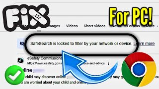 Safe Search is Locked to Filter by your Network or Device FIX on PC!