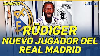 🔥🟣 ANTONIO RÜDIGER. NUEGO JUGADOR DEL REAL MADRID  🚀 ✅