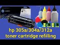 hp 305a/304a/312a toner cartridge refilling.hp 305a/304a/312a toner cartridge recycling 2022.