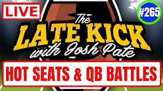 Late Kick Live Ep 265: Coaches Under Pressure | Program Rankings | Top QB Battles | Bold Predictions