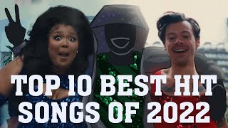The Top Ten Best Hit Songs of 2022