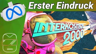 Meta Quest 2 [deutsch] Interkosmos 2000 VR Gameplay | Oculus Quest 2 Games deutsch | VR Spiele