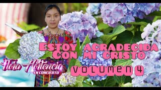ESTOY AGRADECIDA CON MI CRISTO🎁🎵 Solista Flora Hortencia