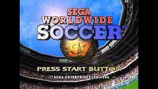 Sega Worldwide Soccer 97 - Soundtrack - Sega Saturn - OST VGM HQ