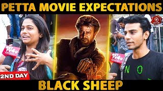 Black Sheep Team Expectations For Petta Movie | Rajinikanth | Sun Pictures | Karthik Subbaraj