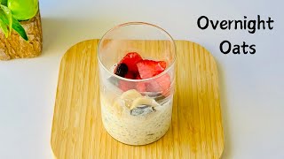 Overnight Oats Recipe | Healthy Breakfast for weight loss | COOK BEGINS