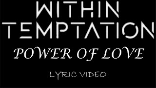 Within Temptation - Power Of Love - 2014 - Lyric Video