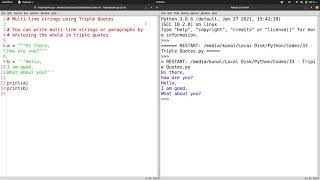 You can write multi-line strings with Triple Quotes | Python