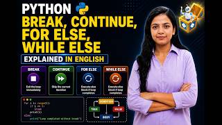 Python Break, Continue, For Else & While Else Explained in One Video | English Python Magicians Hub