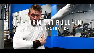 One Arm Lat Pull In with Next Gen Aesthetics