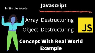 JavaScript Array Destructuring | JavaScript Object Destructuring | ES6 Concept in Hindi
