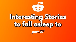 1 hour of stories to fall asleep to. (part 27)