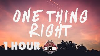 [ 1 HOUR ] Marshmello & Kane Brown - One Thing Right (Lyrics)