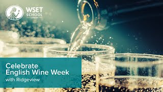 Celebrate English Wine Week 2020 with Ridgeview