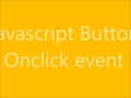 JAVASCRIPT : Button Onclick event