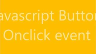 JAVASCRIPT : Button Onclick event
