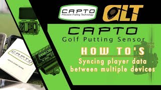 Capto Putting Sensor | How to Sync Player Data Between Multiple Devices